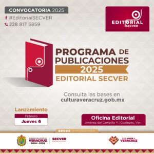 Convoca SECVER a participar en su Programa de Publicaciones 2025